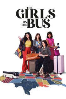دانلود سریال The Girls on the Bus دختران در اتوبوس دانلود سریال The Girls on the Bus دختران در اتوبوس