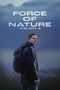 دانلود فیلم Force of Nature: The Dry 2 2024 نیروی طبیعت: خشکسالی 2 دانلود فیلم Force of Nature: The Dry 2 2024 نیروی طبیعت: خشکسالی 2