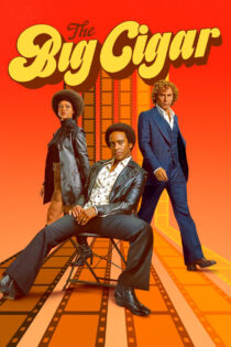 دانلود سریال The Big Cigar سیگار بزرگ دانلود سریال The Big Cigar سیگار بزرگ