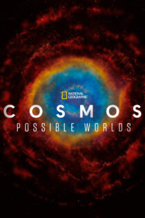 دانلود سریال Cosmos: Possible Worlds کیهان: جهانهای ممکن دانلود سریال Cosmos: Possible Worlds کیهان: جهانهای ممکن