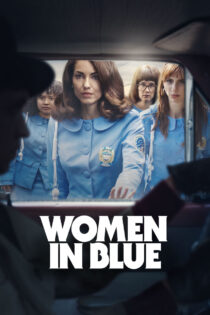 دانلود سریال Women in Blue زنان آبیپوش دانلود سریال Women in Blue زنان آبیپوش