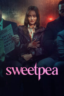 دانلود سریال Sweetpea سوییت پی دانلود سریال Sweetpea سوییت پی
