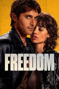دانلود فیلم Freedom 2024 آزادی دانلود فیلم Freedom 2024 آزادی