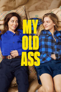 دانلود فیلم My Old Ass 2024 پیری خودم دانلود فیلم My Old Ass 2024 پیری خودم