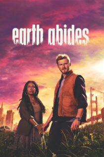 دانلود سریال Earth Abides زمین پایدار دانلود سریال Earth Abides زمین پایدار