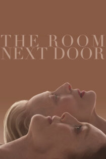دانلود فیلم The Room Next Door 2024 اتاق مجاور دانلود فیلم The Room Next Door 2024 اتاق مجاور