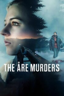 دانلود سریال The Åre Murders قتل های اوره دانلود سریال The Åre Murders قتل های اوره