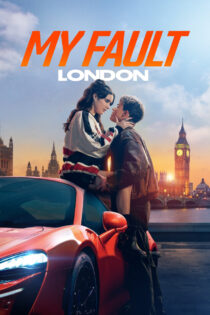 دانلود فیلم My Fault: London 2025 اشتباه من: لندن دانلود فیلم My Fault: London 2025 اشتباه من: لندن