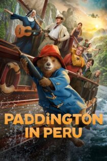 دانلود فیلم Paddington in Peru 2024 پدینگتون در پرو دانلود فیلم Paddington in Peru 2024 پدینگتون در پرو