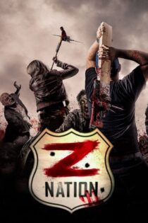 دانلود سریال Z Nation ملت زامبی دانلود سریال Z Nation ملت زامبی