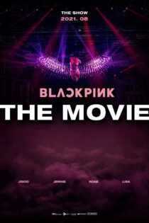 دانلود فیلم Blackpink: The Movie 2021 بلکپینک: فیلم دانلود فیلم Blackpink: The Movie 2021 بلکپینک: فیلم