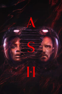 دانلود فیلم Ash 2025 خاکستر دانلود فیلم Ash 2025 خاکستر