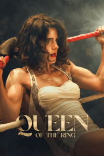 دانلود فیلم Queen of the Ring 2024 ملکه رینگ دانلود فیلم Queen of the Ring 2024 ملکه رینگ