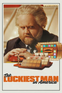 دانلود فیلم The Luckiest Man in America 2024 خوششانسترین مرد آمریکا دانلود فیلم The Luckiest Man in America 2024 خوششانسترین مرد آمریکا