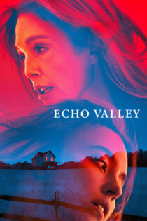دانلود فیلم Echo Valley 2025 دره اکو دانلود فیلم Echo Valley 2025 دره اکو