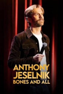 دانلود فیلم Anthony Jeselnik: Bones and All 2024 آنتونی جسلنیک: با پوست و استخوان دانلود فیلم Anthony Jeselnik: Bones and All 2024 آنتونی جسلنیک: با پوست و استخوان