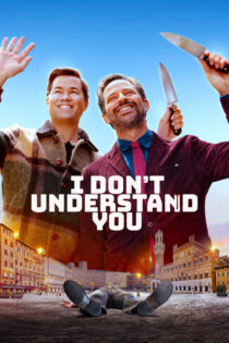 دانلود فیلم I Don’t Understand You 2024 نمیفهممت دانلود فیلم I Don’t Understand You 2024 نمیفهممت
