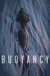 دانلود فیلم Buoyancy 2019 شناوری دانلود فیلم Buoyancy 2019 شناوری
