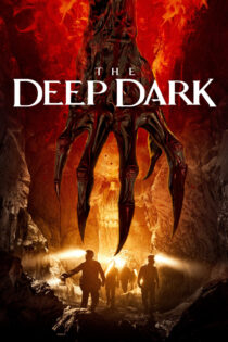 دانلود فیلم The Deep Dark 2023 تاریکی عمیق دانلود فیلم The Deep Dark 2023 تاریکی عمیق