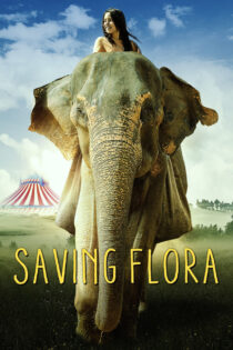 دانلود فیلم Saving Flora 2018 نجات فلورا دانلود فیلم Saving Flora 2018 نجات فلورا