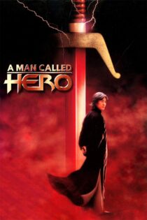 دانلود فیلم A Man Called Hero 1999 مردی به نام هیرو دانلود فیلم A Man Called Hero 1999 مردی به نام هیرو