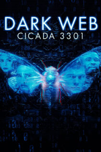 دانلود فیلم Dark Web: Cicada 3301 2021 دارک وب: سیکادا ۳۳۰۱ دانلود فیلم Dark Web: Cicada 3301 2021 دارک وب: سیکادا ۳۳۰۱