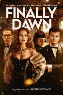 دانلود فیلم Finally Dawn 2023 سرانجام، سپیدهدم دانلود فیلم Finally Dawn 2023 سرانجام، سپیدهدم