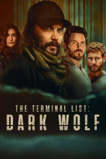 دانلود سریال The Terminal List: Dark Wolf لیست ترمینال: گرگ تاریک دانلود سریال The Terminal List: Dark Wolf لیست ترمینال: گرگ تاریک