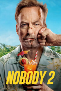 دانلود فیلم Nobody 2 2025 هیچ‌کس 2