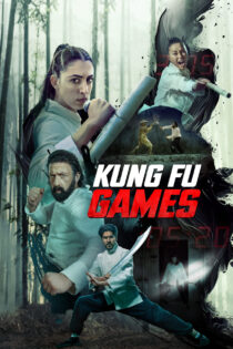 دانلود فیلم Kung Fu Games 2024 بازیهای کونگفو دانلود فیلم Kung Fu Games 2024 بازیهای کونگفو