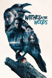 دانلود فیلم Witches in the Woods 2019 جادوگران در جنگل دانلود فیلم Witches in the Woods 2019 جادوگران در جنگل