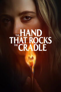 دانلود فیلم The Hand That Rocks the Cradle 2025 دستی که گهواره را میجنباند دانلود فیلم The Hand That Rocks the Cradle 2025 دستی که گهواره را میجنباند