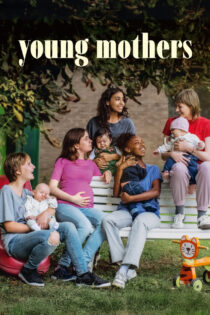 دانلود فیلم Young Mothers 2025 مادران جوان
