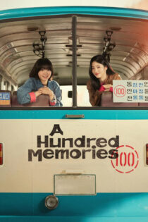 دانلود سریال A Hundred Memories صد خاطره دانلود سریال A Hundred Memories صد خاطره