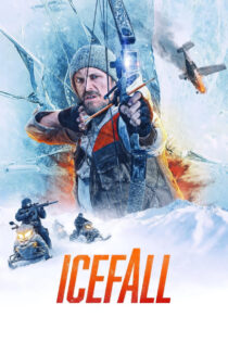 دانلود فیلم Ice Fall 2025 سقوط یخی