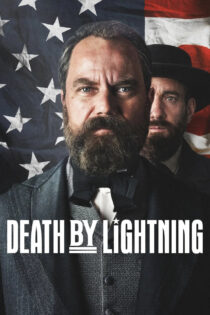 دانلود سریال Death by Lightning مرگ با صاعقه دانلود سریال Death by Lightning مرگ با صاعقه