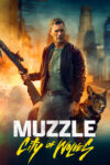 دانلود فیلم Muzzle: City of Wolves 2025 پوزه‌بند: شهر گرگ‌ها