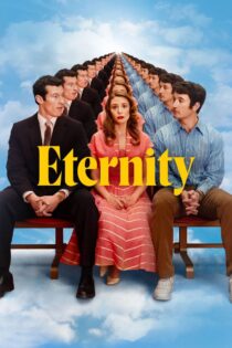 دانلود فیلم Eternity 2025 ابدیت دانلود فیلم Eternity 2025 ابدیت