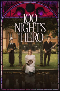 دانلود فیلم 100 Nights of Hero 2025 صد شب قهرمان