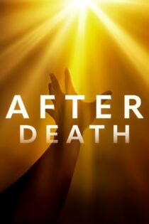 دانلود فیلم After Death 2023 پس از مرگ دانلود فیلم After Death 2023 پس از مرگ