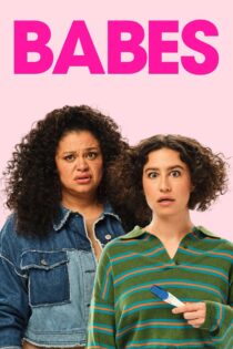 دانلود فیلم Babes 2024 بچهها دانلود فیلم Babes 2024 بچهها