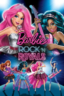 دانلود انیمیشن Barbie in Rock ‘N Royals 2015 باربی در راک و سلطنت دانلود انیمیشن Barbie in Rock ‘N Royals 2015 باربی در راک و سلطنت