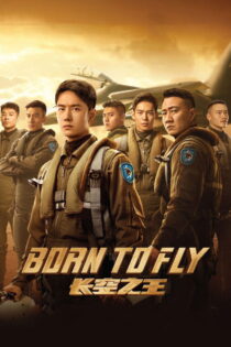 دانلود فیلم Born to Fly 2023 زاده شده برای پرواز