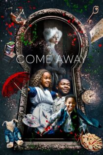 دانلود فیلم Come Away 2020 بیا برویم دانلود فیلم Come Away 2020 بیا برویم