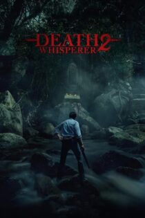 دانلود فیلم Death Whisperer 2 2024 نجوای مرگ ۲