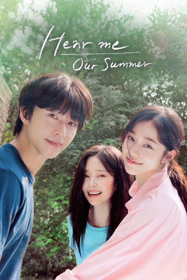 دانلود فیلم Hear Me: Our Summer 2024 صدایم را بشنو: تابستان ما