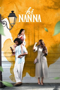 دانلود فیلم Hi Nanna 2023 سلام بابا