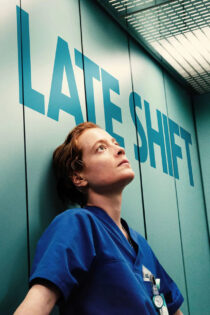 دانلود فیلم Late Shift 2025 شیفت دیر وقت