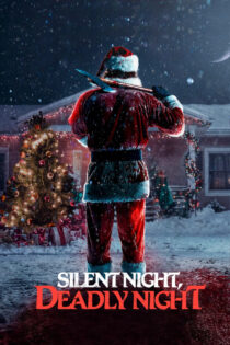 دانلود فیلم Silent Night, Deadly Night 2025 شب آرام، شب مرگبار دانلود فیلم Silent Night, Deadly Night 2025 شب آرام، شب مرگبار