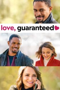 دانلود فیلم Love, Guaranteed 2020 عشق، تضمین شده دانلود فیلم Love, Guaranteed 2020 عشق، تضمین شده